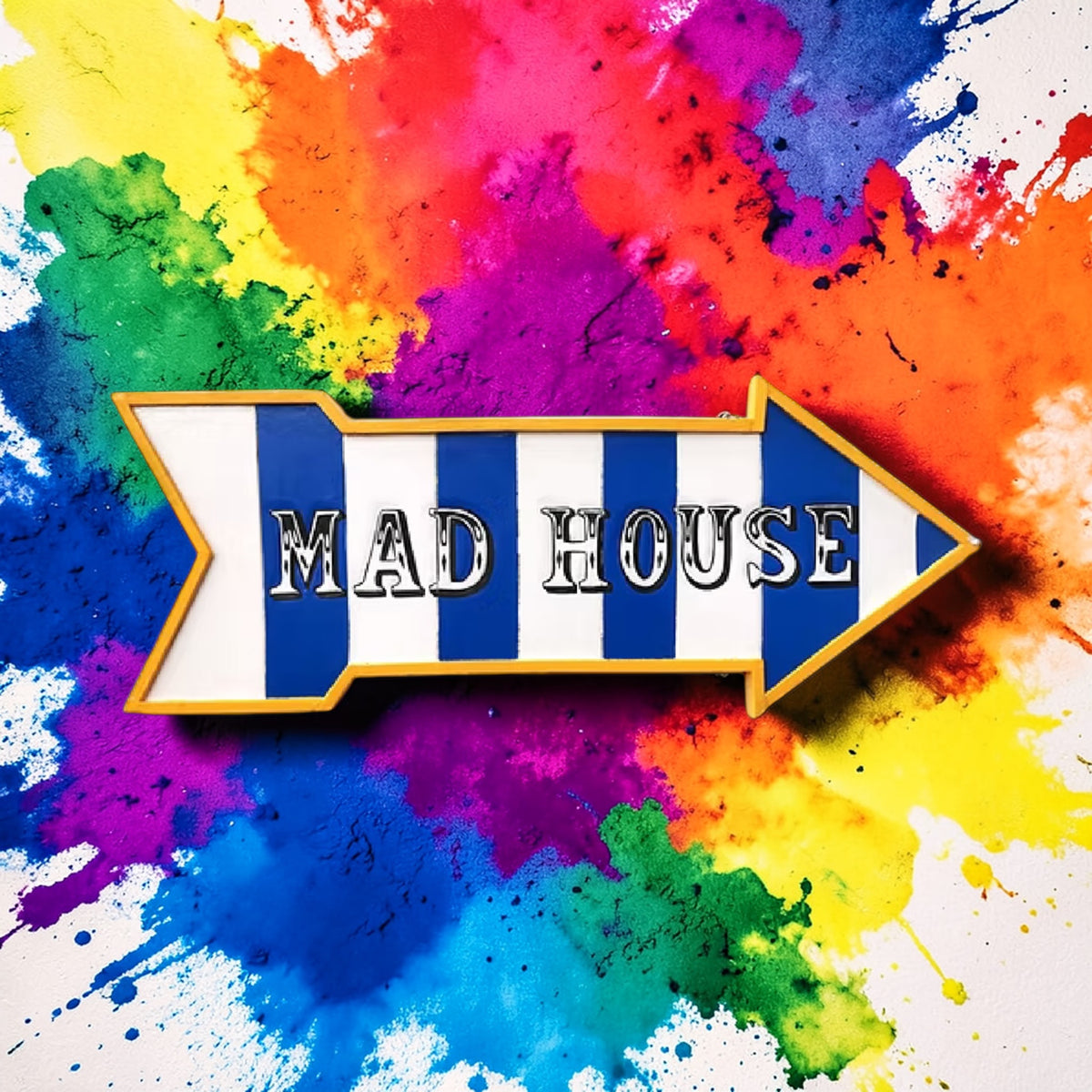 “Mad House” Sign – Hand Painted MDF Wall Décor | Sign of the times Stoke