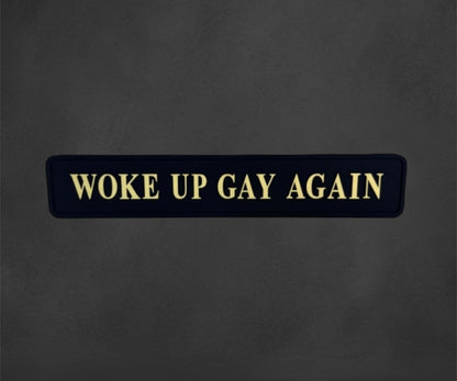 "Woke Up Gay Again" Wall Sign | Bold Black & Gold LGBTQ+ Pride Decor | Sign of the times Stoke