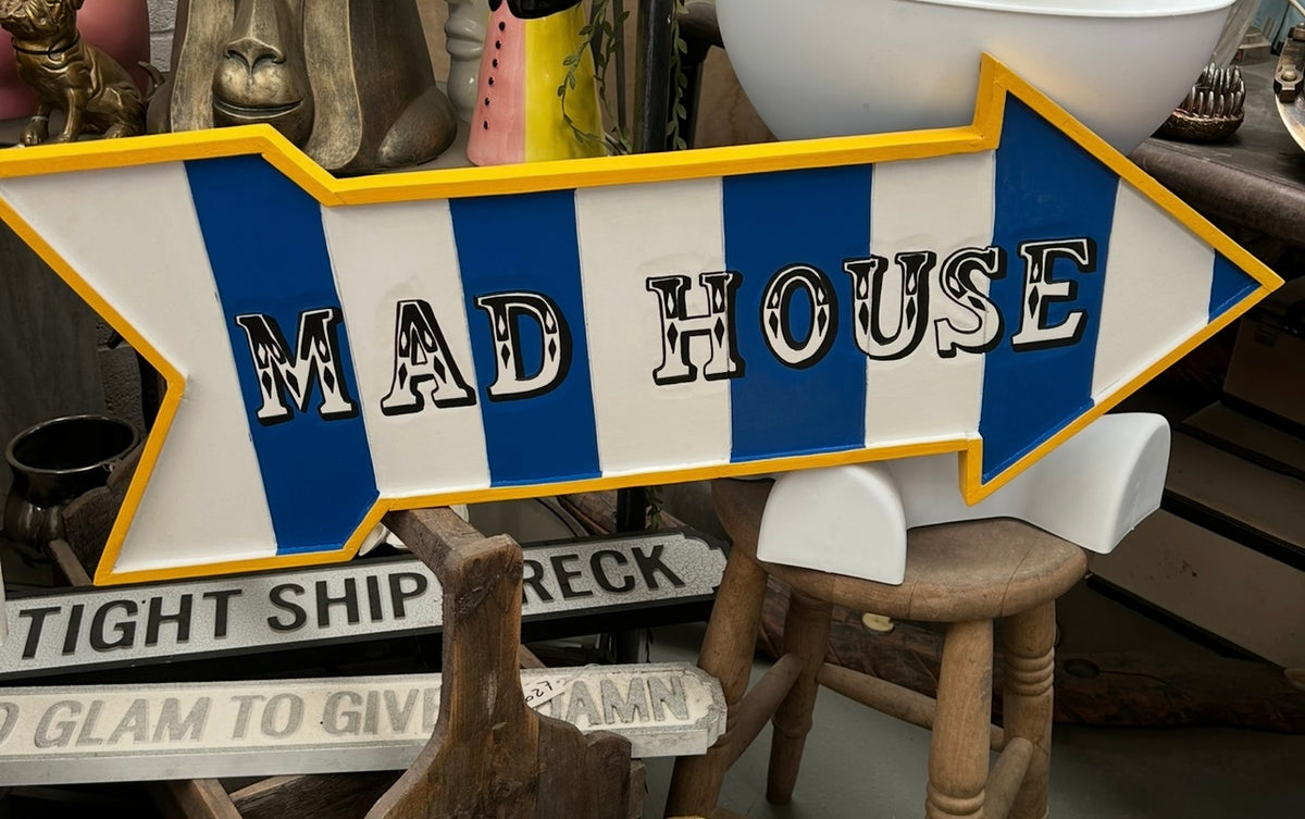 “Mad House” Sign – Hand Painted MDF Wall Décor | Sign of the times Stoke