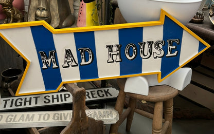 “Mad House” Sign – Hand Painted MDF Wall Décor | Sign of the times Stoke