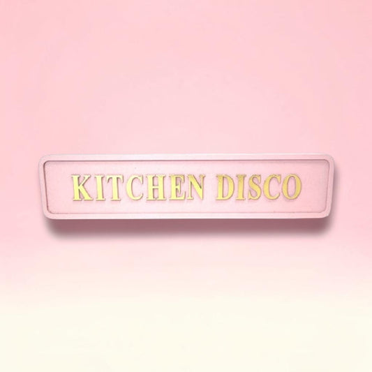 “Kitchen Disco” Wall Sign – Pink & Gold Fun Kitchen Décor | Sign of the times Stoke
