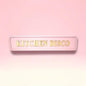 “Kitchen Disco” Wall Sign – Pink & Gold Fun Kitchen Décor | Sign of the times Stoke