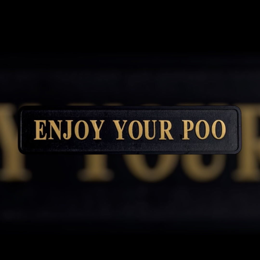 "Enjoy Your Poo" Sign - Humorous Wall Art for a Fun Home Decor | Sign of the times Stoke