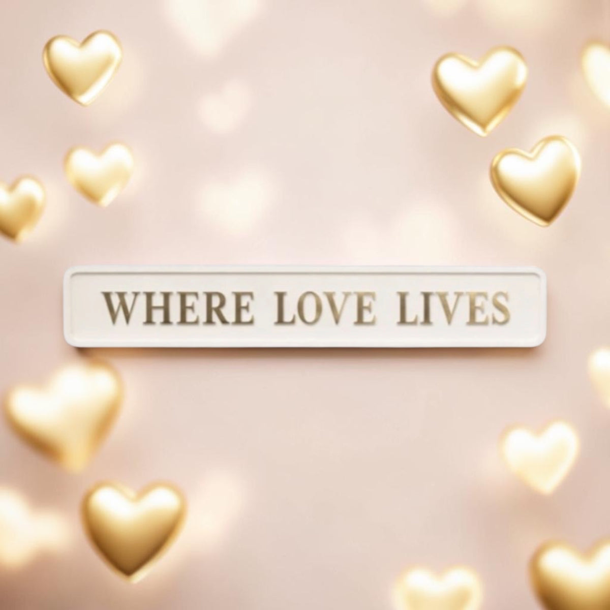 Cream & Gold “Where Love Lives” Wall Sign – Heartfelt Home Décor | Sign of the times Stoke