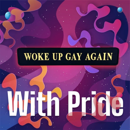 "Woke Up Gay Again" Wall Sign | Bold Black & Gold LGBTQ+ Pride Decor | Sign of the times Stoke