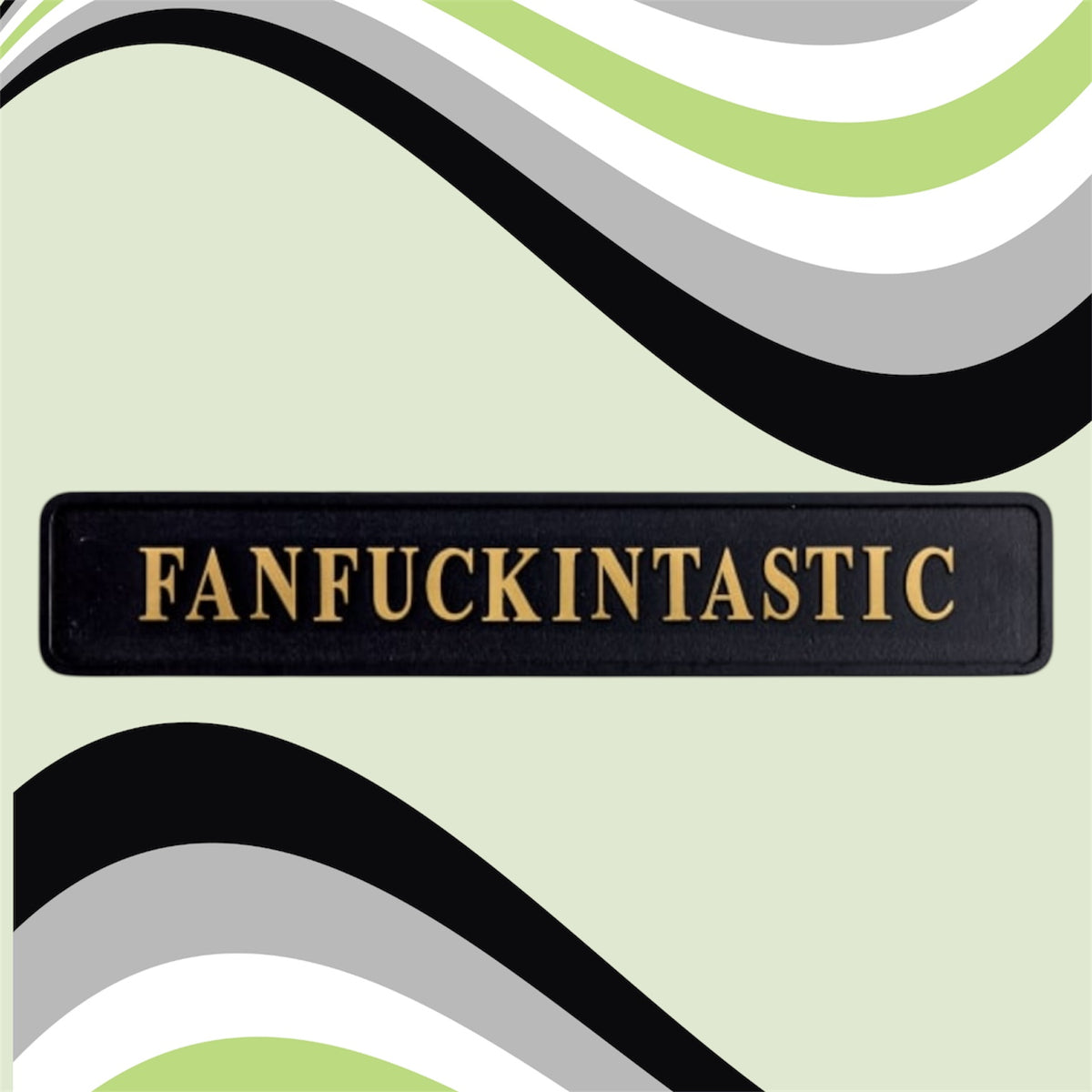 "FANFUCKINTASTIC" Sign - Humorous Home Decor | Sign of the times Stoke