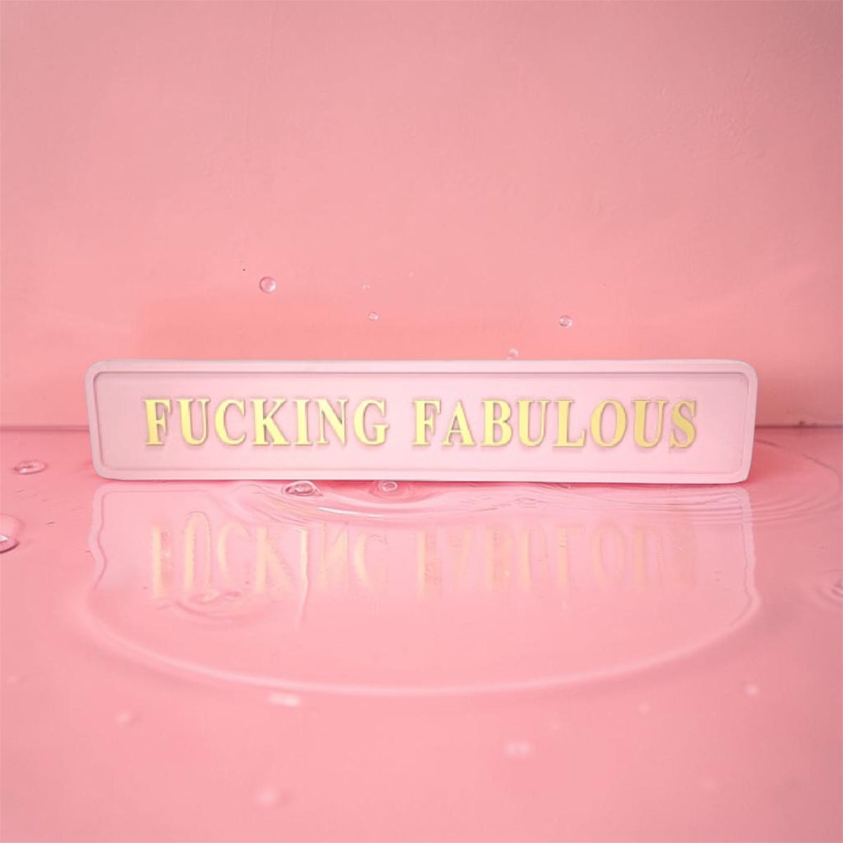 “F**king Fabulous” Wall Sign – Pink & Gold Statement Décor | Sign of the times Stoke