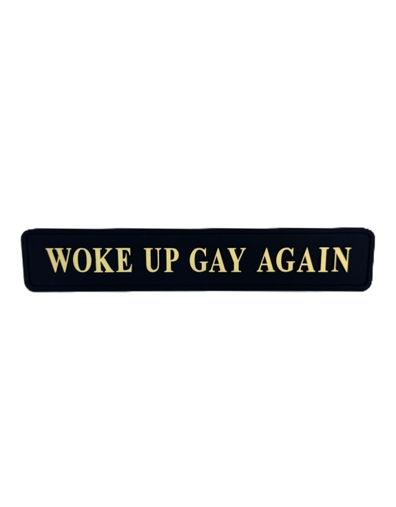 "Woke Up Gay Again" Wall Sign | Bold Black & Gold LGBTQ+ Pride Decor | Sign of the times Stoke