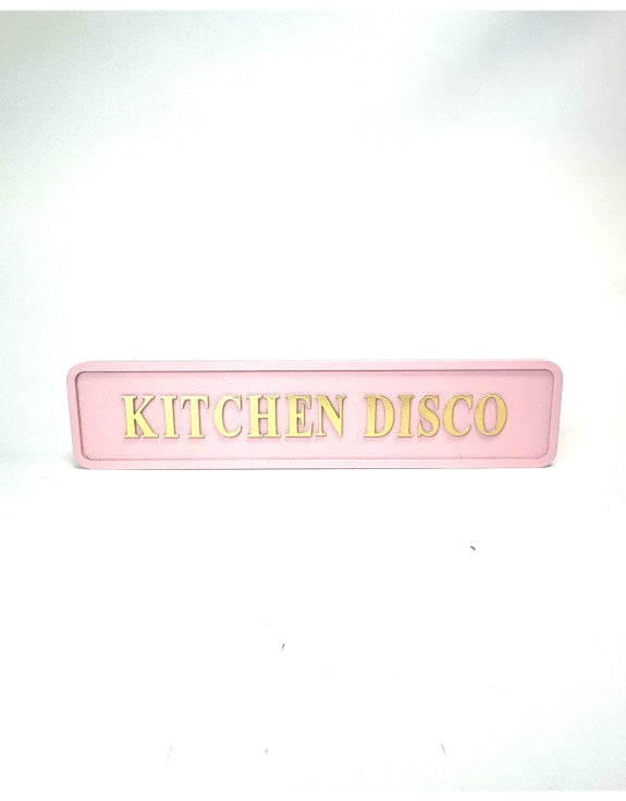 “Kitchen Disco” Wall Sign – Pink & Gold Fun Kitchen Décor | Sign of the times Stoke